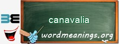 WordMeaning blackboard for canavalia